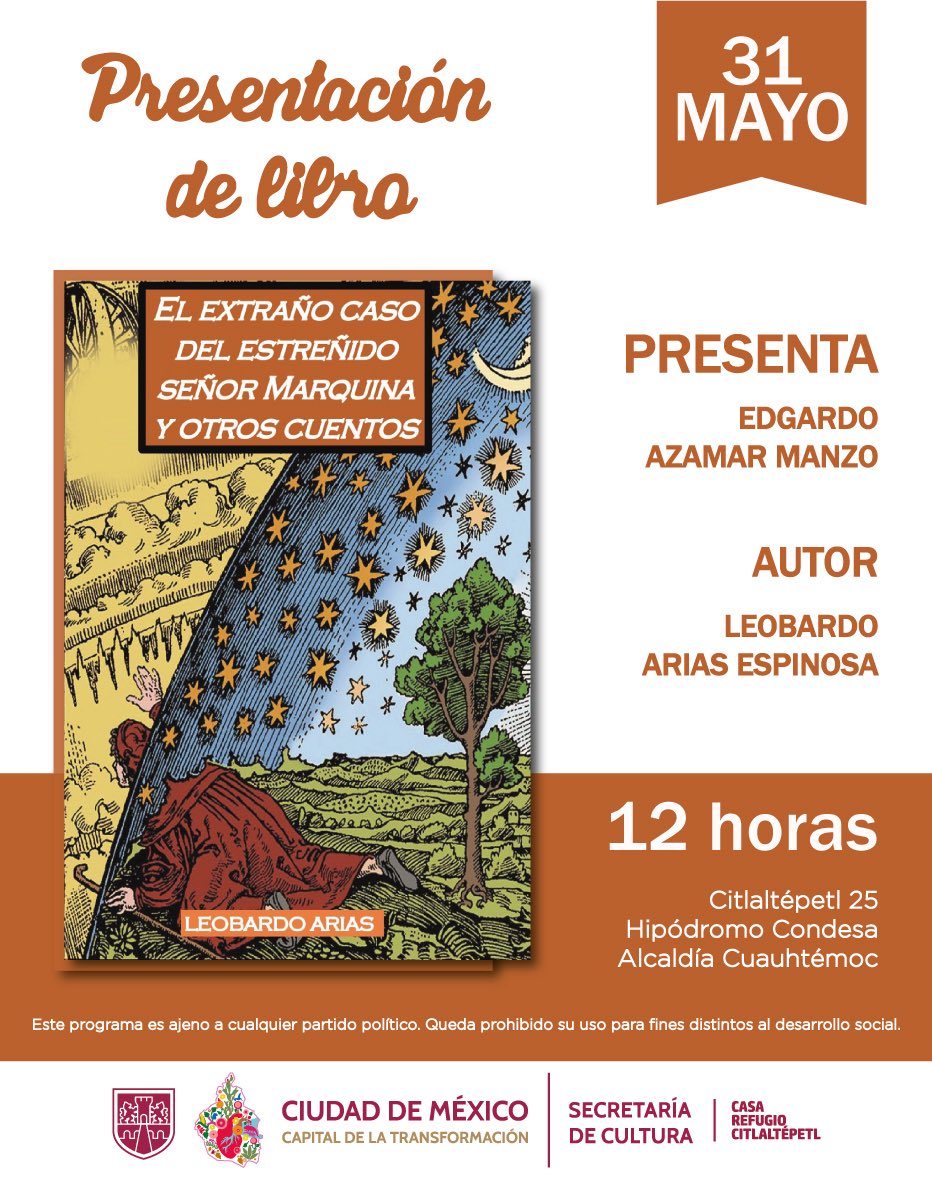 ¡Te invitamos a la presentación de "El extraño caso del estreñido señor Marquina y otros cuentos"! Sumérgete en el surrealismo mexicano con humor y absurdo, este 31 de mayo a las 12:00 horas.  Autor, Leobardo Arias Espinoza
#CuentosAbsurdos #SurrealismoMexicano #cultura