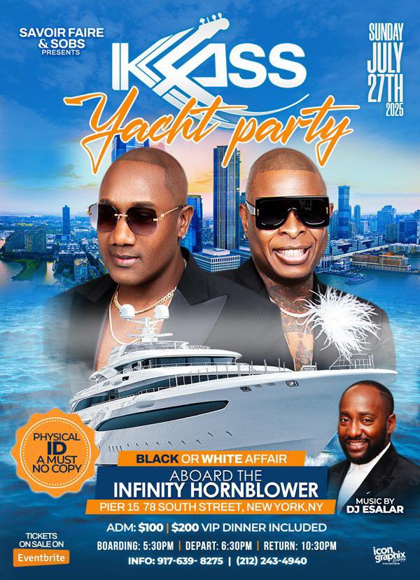 🎉 KLASS Yacht Party 2025 🚢

‼️ This is a 21+ event
📸 Physical ID is a MUST – No copies accepted. A valid state ID or driver’s license is required for entry.

🎟 Tickets available now on Eventbrite
📞 Info: 917-639-8275 | 212-243-4940

Dress code: Black or White ONLY