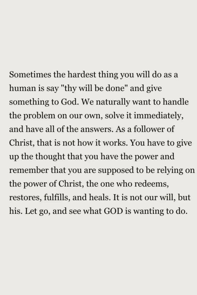 This can be one of the hardest things to battle in our flesh, to remember that we aren’t in control and how much of a blessing it is that God is.