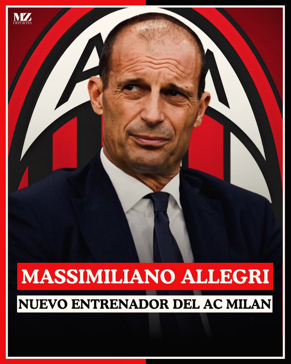 ❤️¡REGRESA EL ALLEGRIBALL!🖤 👹 | Massimiliano Allegri es nuevo técnico del Ac  Milán, el estratega italiano regresa al club rossonero equipo que dirigió  de 2010 a 2014, donde consiguió una Serie A, image size:960x1200