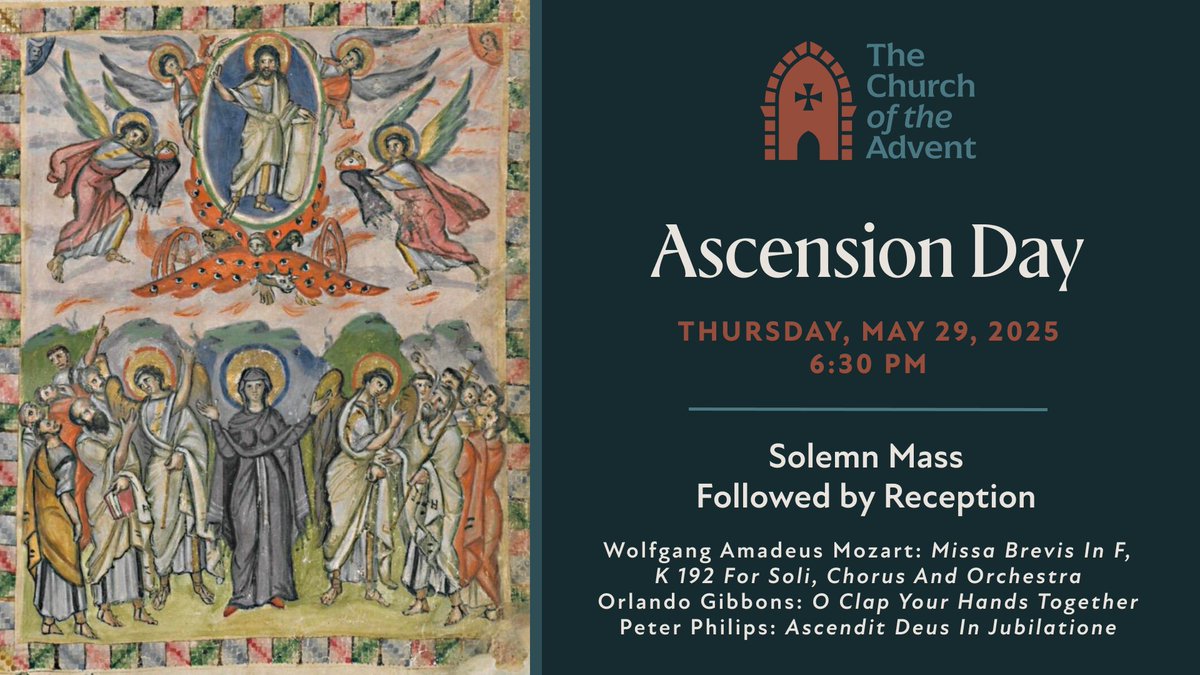 AdventBoston's tweet photo. Tonight at 6:30 pm we will celebrate the Ascension with a Solemn Mass featuring Wolfgang Amadeus Mozart's Missa Brevis in F, K 192 for soli, chorus and orchestra, the Kleine Credo-Messe. https://t.co/wFhgH3shwr