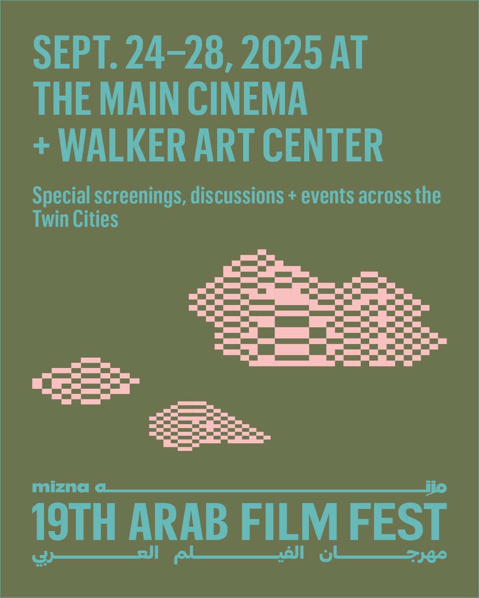 SAVE THE DATE: 19TH TWIN CITIES ARAB FILM FESTIVAL

WHEN: Sept 24–28, 2025
WHERE: The Main Cinema + Walker Art Center

The Arab Film Fest returns September 24–28, 2025 at the Main Cinema in Minneapolis, with a closing day of special films and programs at the Walker Art Center.