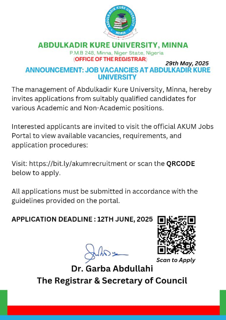 VACANCY ANNOUNCEMENT!!!

ABDULKADIR KURE UNIVERSITY MINNA IS HIRING ACADEMIC AND NON ACADEMIC STAFF!!!!!

bit.ly/akumrecruitment