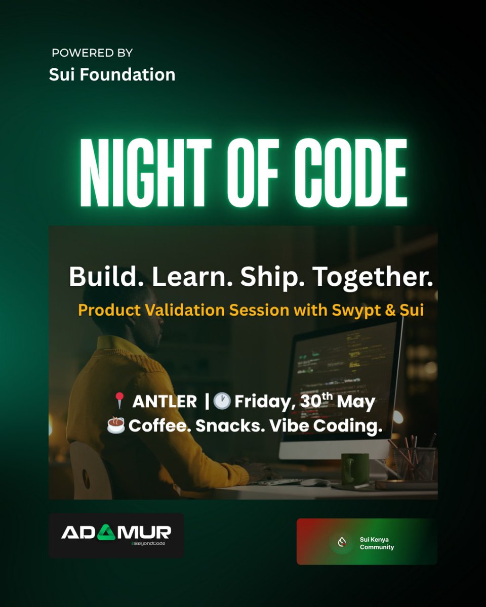 SuiNetworkKE's tweet image. Nights of Code is a start, come through tomorrow