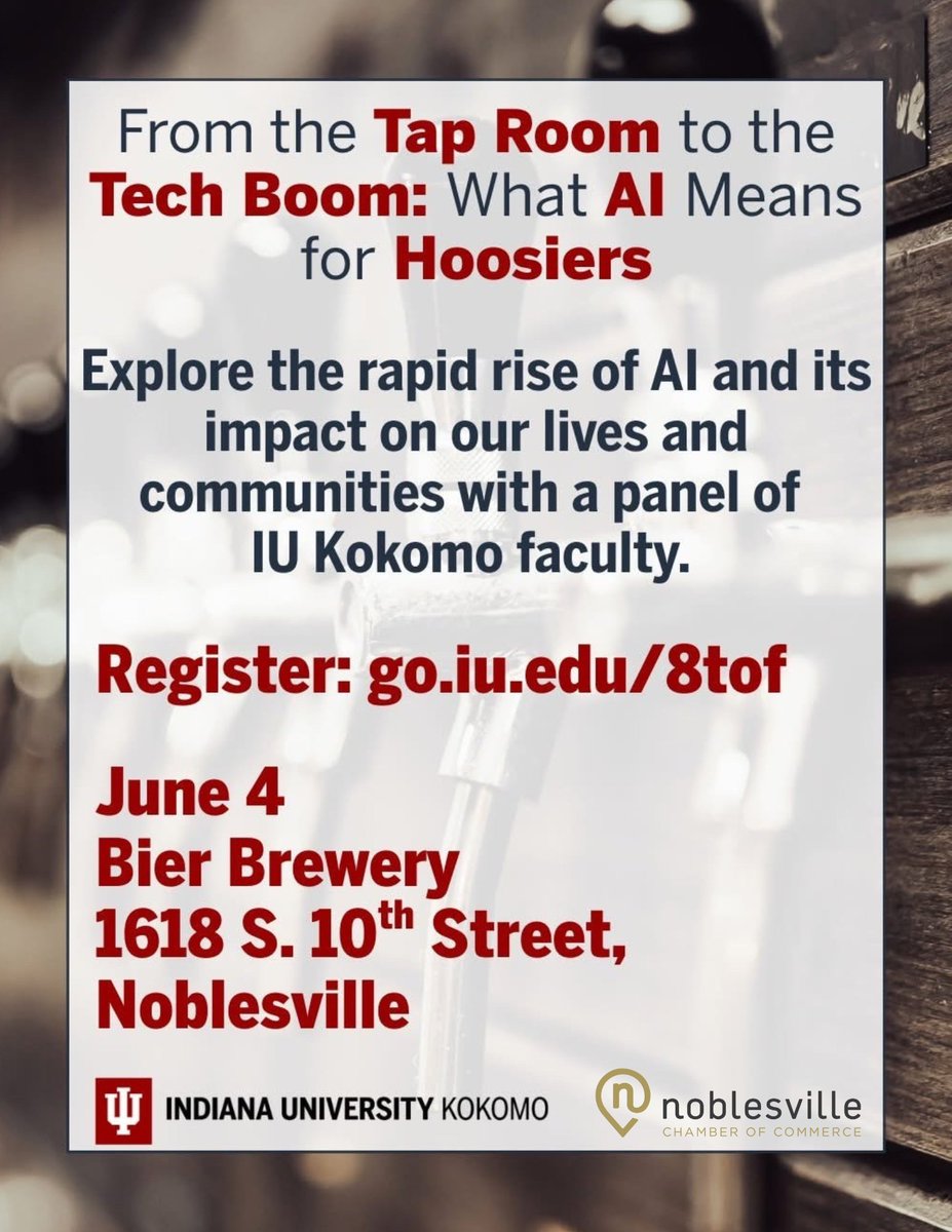 NoblesvilleCOC's tweet image. Reminder! Next week, we're partnering with IU Kokomo to discuss the rise of AI & its impact. Join us for practical insights & thoughtful conversation with IU Kokomo professors. Registration is requested - Chamber Members & IU Kokomo Alumni attend for free. ow.ly/x8zh50VVM8B