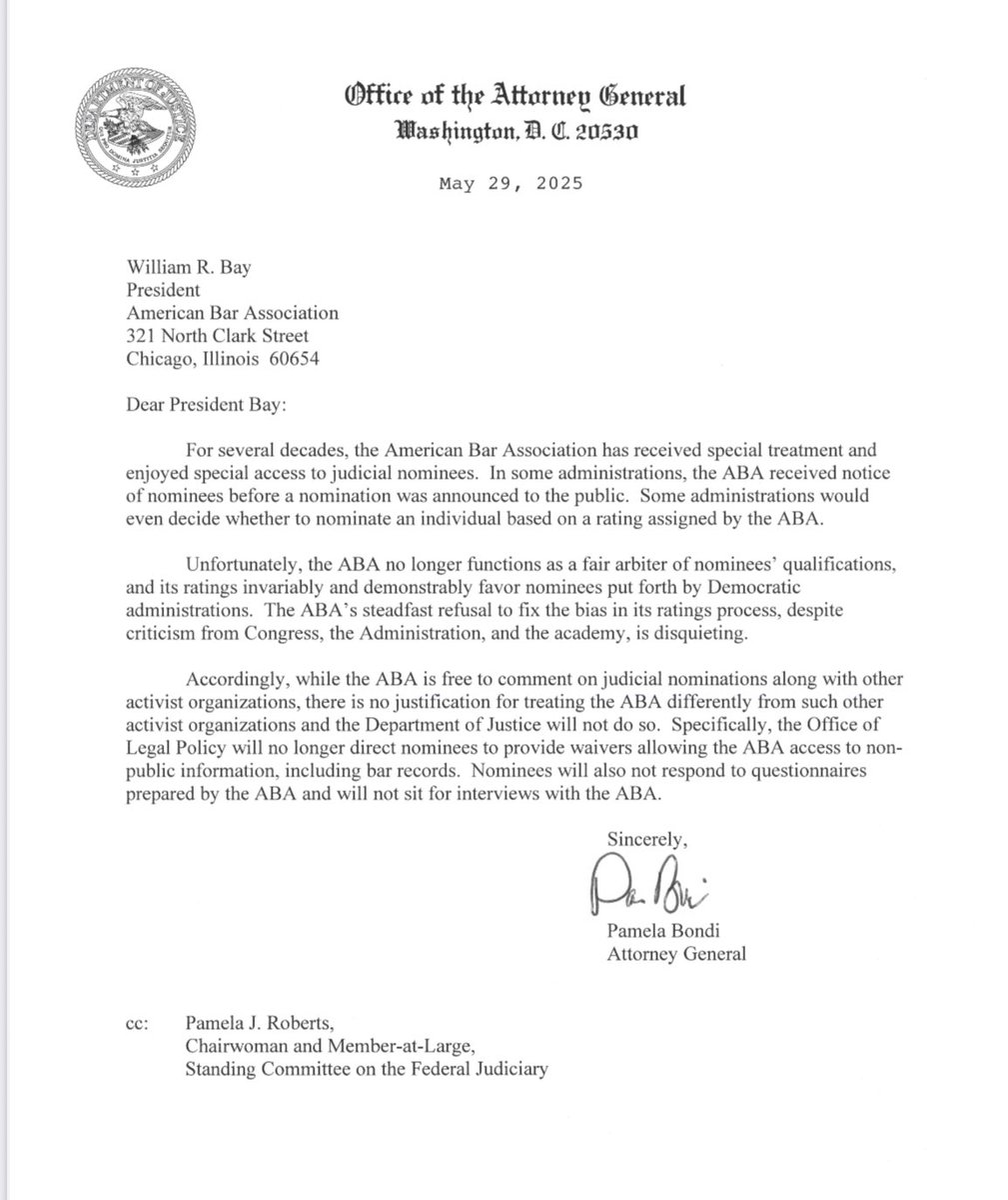 PAM BONDI FRAGS THE ABA. 

NO MORE SPECIAL ACCESS TO JUDICIAL NOMINEES.