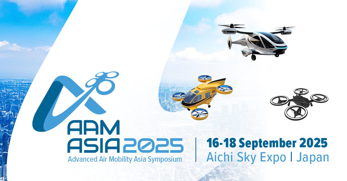 We are on the Advisory Board for the AAM Asia Symposium 2025 (Aichi Prefecture, Japan, Sept 16–18) and creating a program that will interest and inform.

Check out the event and let us know if you have any questions!

#AAMAsia2025 #AAM #Aerospace #Japan

lnkd.in/g3ZE3_Pv