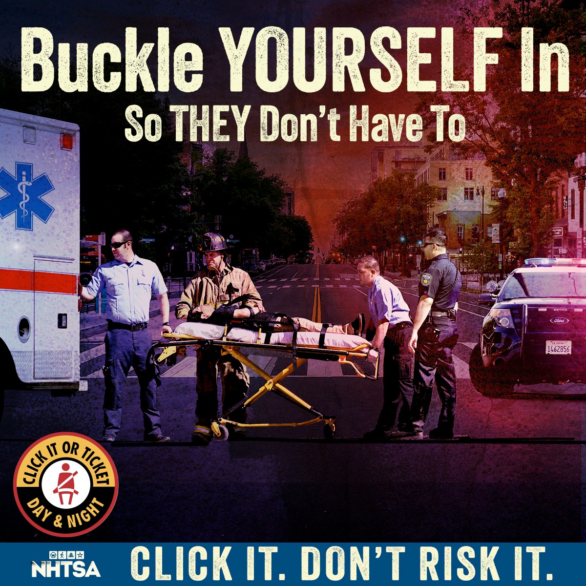 Fewer cars on the road at night doesn’t mean fewer risks. Buckle up, day and night. Click It or Ticket.