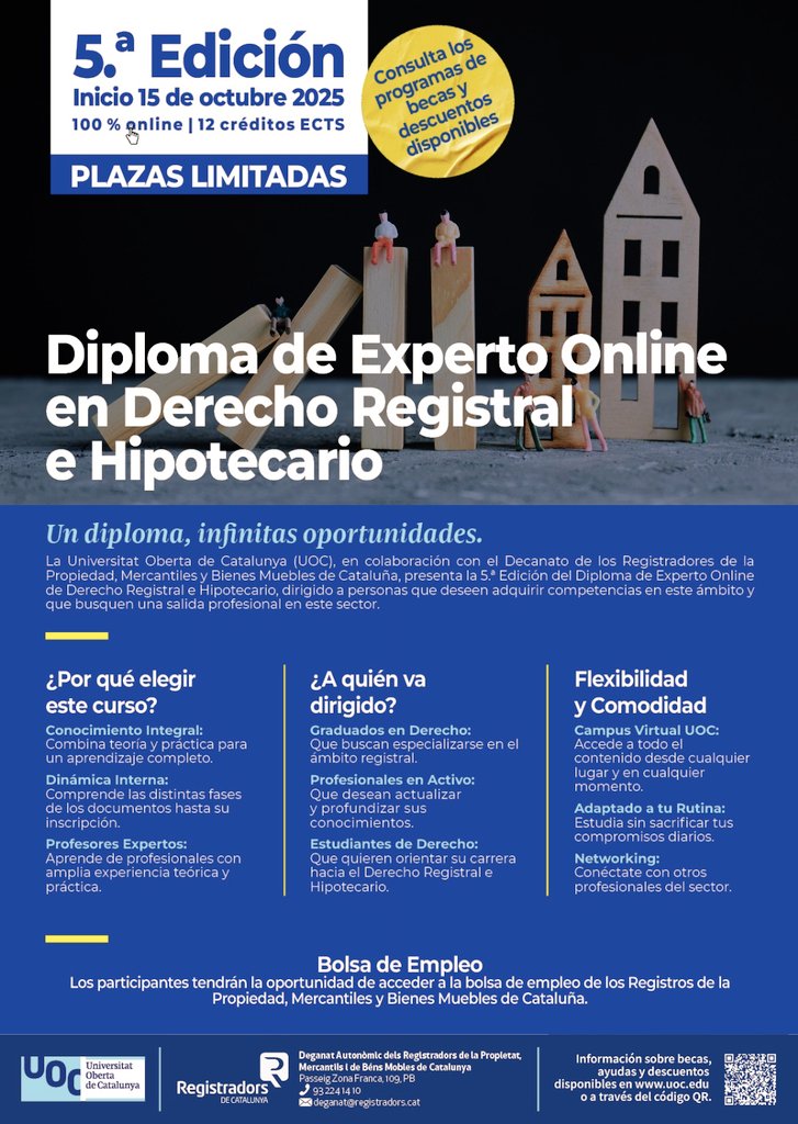 📚 Una excelente oportunidad de formación para juristas que deseen especializarse y orientar su carrera hacia este ámbito profesional.
Mi enhorabuena a la <a href="/UOCedcp/">UOC Dret i Política</a> por consolidar este Diploma en Derecho Registral e Hipotecario, que alcanza ya su 5 edición con <a href="/RegistradorsCAT/">Decanato de los Registradores de Cataluña</a>