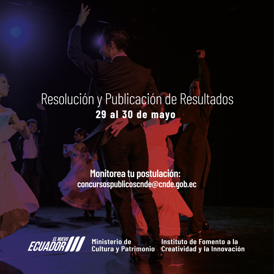 La Compañía Nacional de Danza informa a la ciudadanía que, desde el 29 al 30 de mayo de 2025, se dará a conocer la Resolución y Publicación de Resultados, en el marco de la etapa Entrevistas del Concurso Público para la selección y designación del cargo de Director/a Ejecutivo.