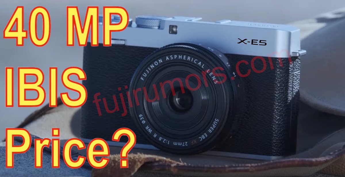 Fujifilm X-E5 with IBIS and 40 Megapixel – The Most Powerful X-E Ever… But at What Cost?
fujirumors.com/fujifilm-x-e5-…