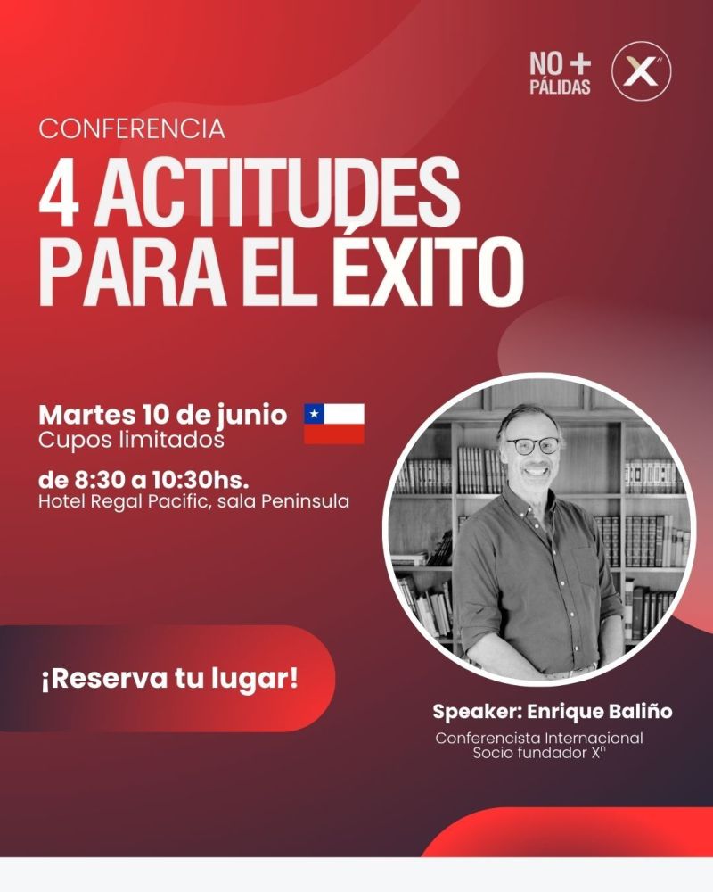 El próximo 10 de junio Enrique Baliño, socio fundador de Xn, realizará la conferencia "4 Actitudes para el éxito" en Chile 🇨🇱 ¡No te quedes sin tu lugar! 

📍 Hotel Regal Pacific, Las Condes.
⏰ de 8.30 a 10.30hs

👉🏼 Reserva tu lugar aquí: landing.xnpartners.com/4actitudespara…

<a href="/ebalino/">Enrique Baliño Boasso</a>