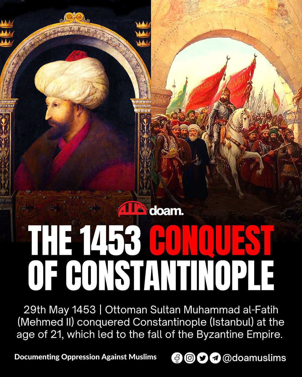 On this day, 29th May 1453, Ottoman Sultan Muhammad al-Fatih (Mehmed II) conquered Constantinople (#Istanbul) at the age of 21, which led to the fall of the Byzantine Empire. 

In the morning prior to the conquest, Sultan Muḥammad delivered his final battle speech in which he