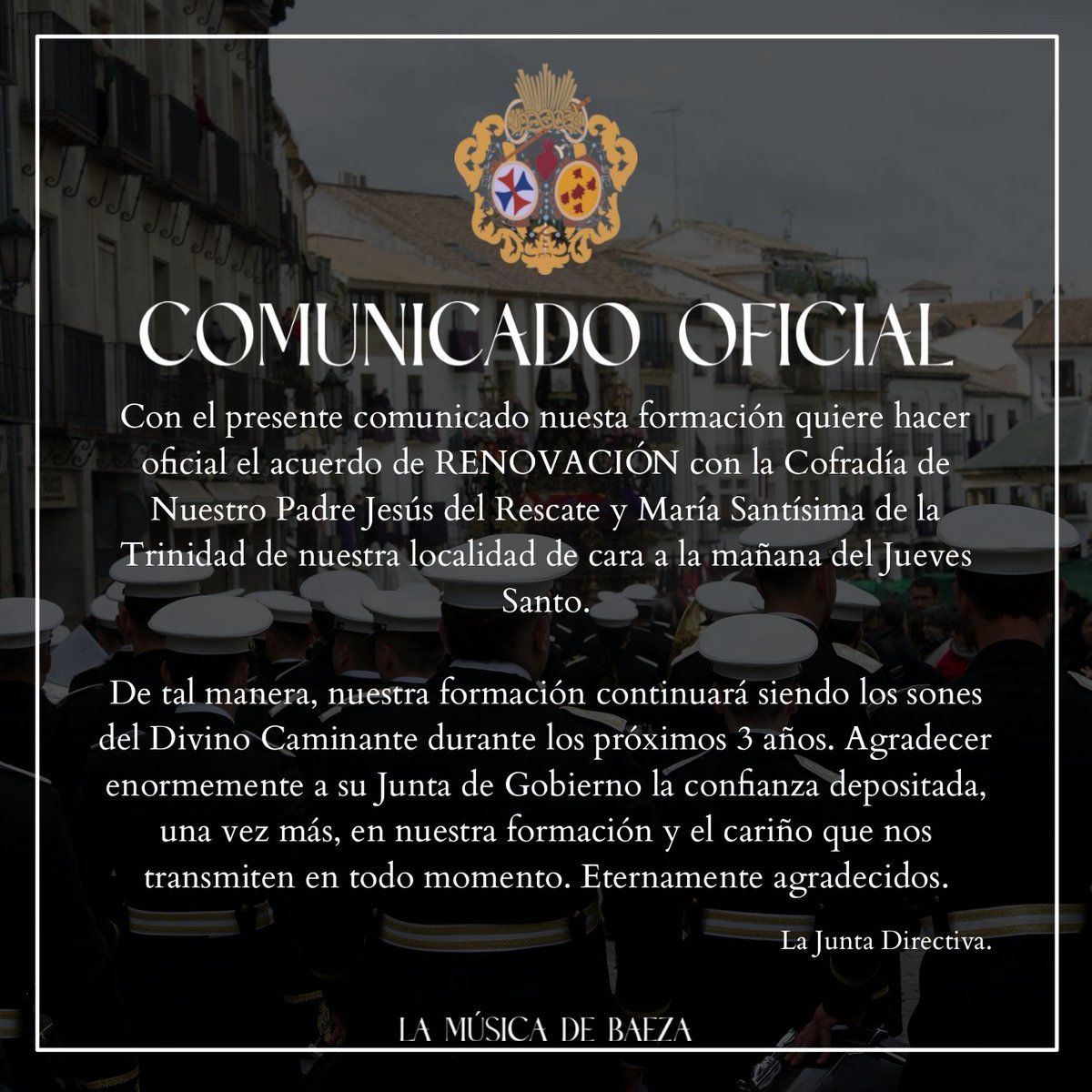 𝐂𝐎𝐌𝐔𝐍𝐈𝐂𝐀𝐃𝐎 𝐎𝐅𝐈𝐂𝐈𝐀𝐋| Jueves Santo

Renovación del contrato que nos une a la Cofradía de Nuestro Padre Jesús del Rescate y María Santísima de la Trinidad de Baeza. <a href="/Rescate_Baeza/">El Rescate - Baeza</a>

#PorSiempreRosario
#LaMusicaDeBaeza