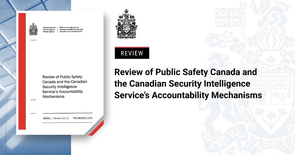 nsiracanada's tweet photo. #NSIRA has published its review (redacted) of @Safety_Canada and @csiscanada’s Accountability Mechanisms. 

It includes six recommendations to improve ministerial responsibility.

Read more here: https://t.co/CsxqRe615D  

#CdnNatSec https://t.co/fwBGXtLZvl