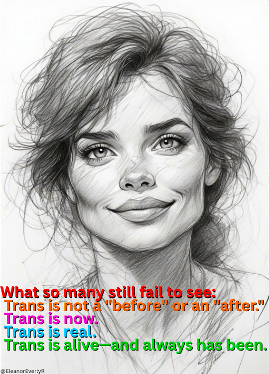 EleanorEverlyR's tweet photo. They try to define trans in the past tense.
But trans speaks in the present.
Trans lives in truth. Always has.
For those still learning:
Trans is not a phase, a memory, or a theory.
Trans is peopleβliving, loving, and real.
Right now. π³οΈββ§οΈ #TransIsNow #TransVoices #TransRights https://t.co/SiGIemFPi1