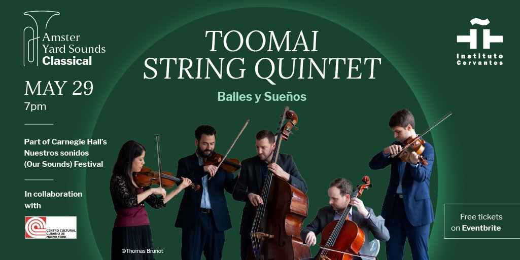 Instituto Cervantes New York (@ic_newyork) on Twitter photo 🎻 Tonight #AmsterYardSounds at 7pm! Toomai String Quintet reimagines Cuban music with works by León, Brouwer, Lecuona & more—plus “Soñando despierto” by Yosvany Terry. In partnership with Carnegie’s <a href="/carnegiehall/">Carnegie Hall</a>'s #NuestrosSonidos Festival & Cuban Cultural Center New York. 🎻 Tonight #AmsterYardSounds at 7pm! Toomai String Quintet reimagines Cuban music with works by León, Brouwer, Lecuona & more—plus “Soñando despierto” by Yosvany Terry. In partnership with Carnegie’s <a href="/carnegiehall/">Carnegie Hall</a>'s #NuestrosSonidos Festival & Cuban Cultural Center New York.