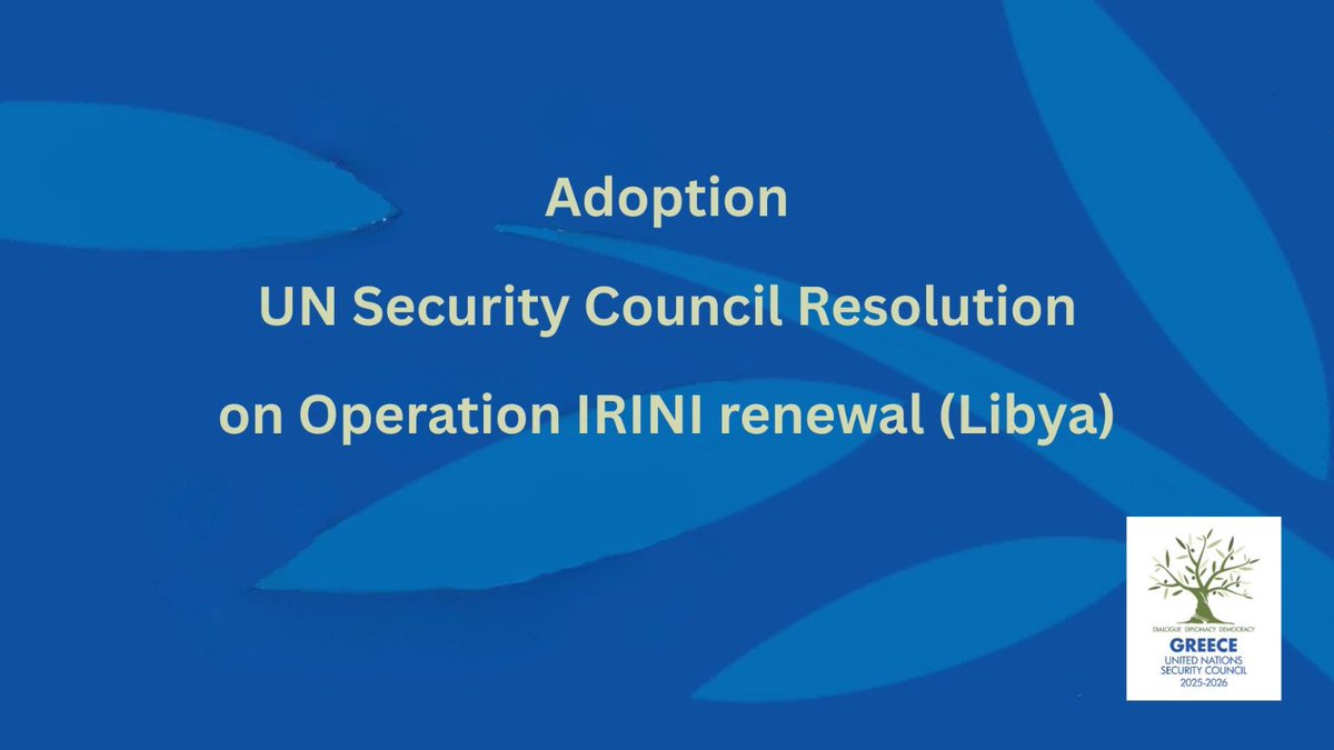 Greece to the United Nations (@grun_ny) on Twitter photo Adoption:
🇺🇳 Security Council Resolution 2780 (2025) on the renewal of Operation IRINI (Libya)
Read the text of the UNSCR:
greeceforunsc.mfa.gr/category/news-…
#GreeceUNSC
<a href="/GreeceMFA/">Υπουργείο Εξωτερικών</a>
🇬🇷🇺🇳 Adoption:
🇺🇳 Security Council Resolution 2780 (2025) on the renewal of Operation IRINI (Libya)
Read the text of the UNSCR:
greeceforunsc.mfa.gr/category/news-…
#GreeceUNSC
<a href="/GreeceMFA/">Υπουργείο Εξωτερικών</a>
🇬🇷🇺🇳