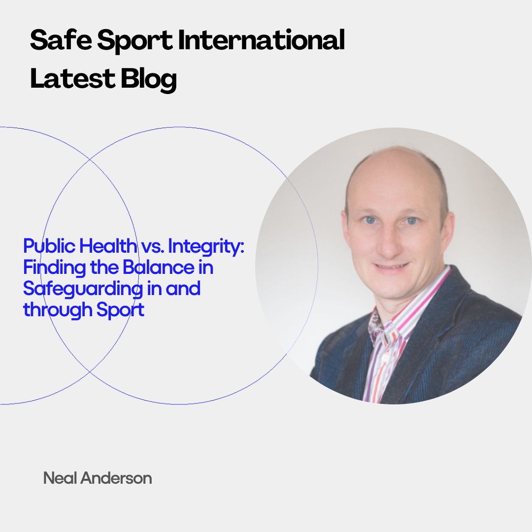 Safeguarding in Sport: A Matter of Health and Integrity 🛡️⚖️

🗓️ Read the full blog: Public Health vs. Integrity: Finding the Balance in Safeguarding in and through Sport
📅 Published: 27 May 2025
🔗safesportinternational.com/2025/05/public…