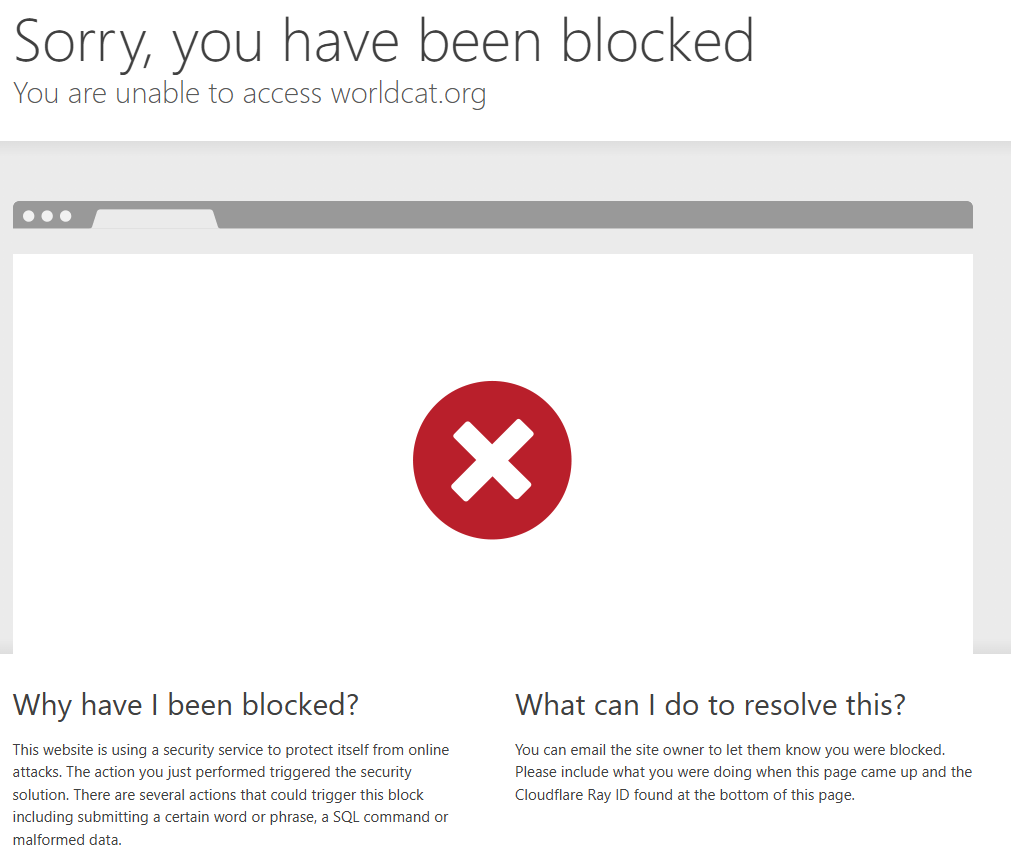 Hi there <a href="/CloudflareHelp/">Cloudflare Help</a> is there a possibility of unblocking search.worldcat.org for  wgtn.ac.nz