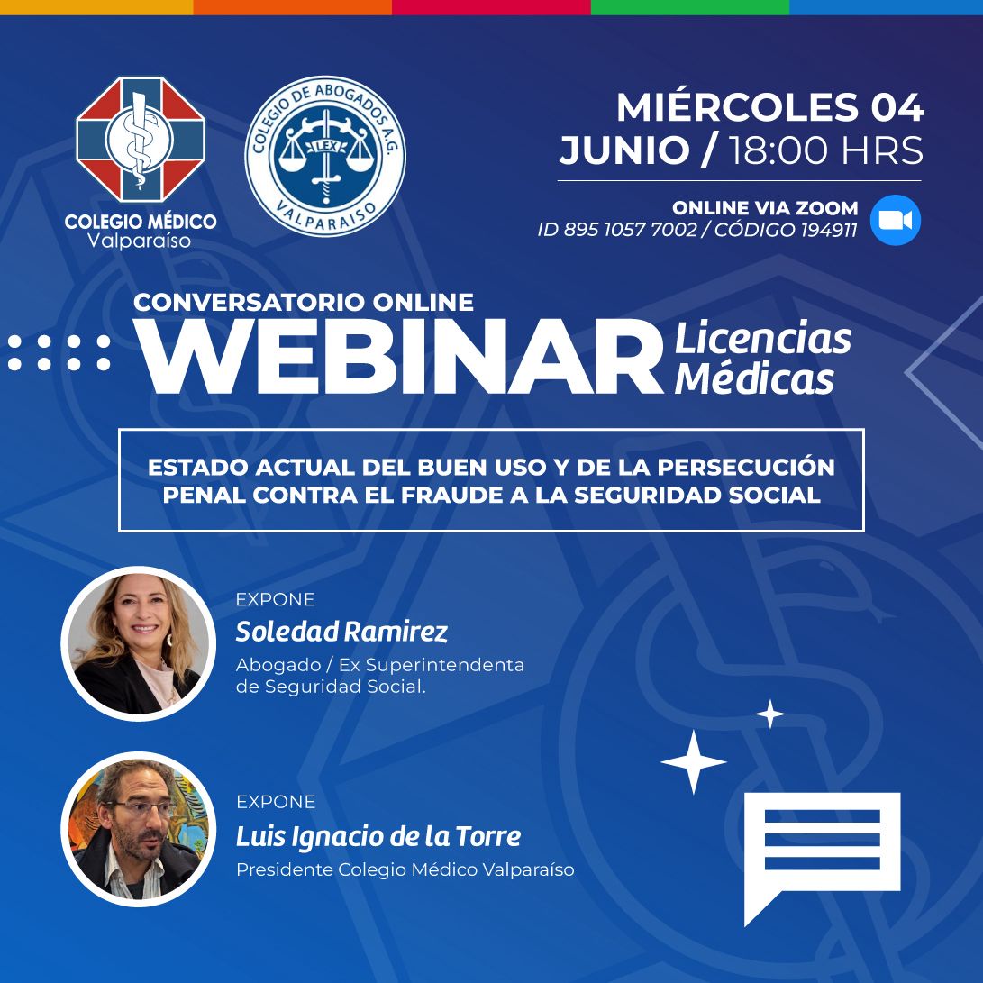 👉🏻 Nuevo Webinar "Licencias Médicas: Estado actual del buen uso y de la persecución penal contra el fraude y la seguridad social" 
🗓️ Miércoles 04 de junio🕧  18:00 hrs X Zoom
👥 Exponen:
* Soledad Ramírez y el Dr. Ignacio de la Torre 
 🆓Actividad abierta, ¡te esperamos!