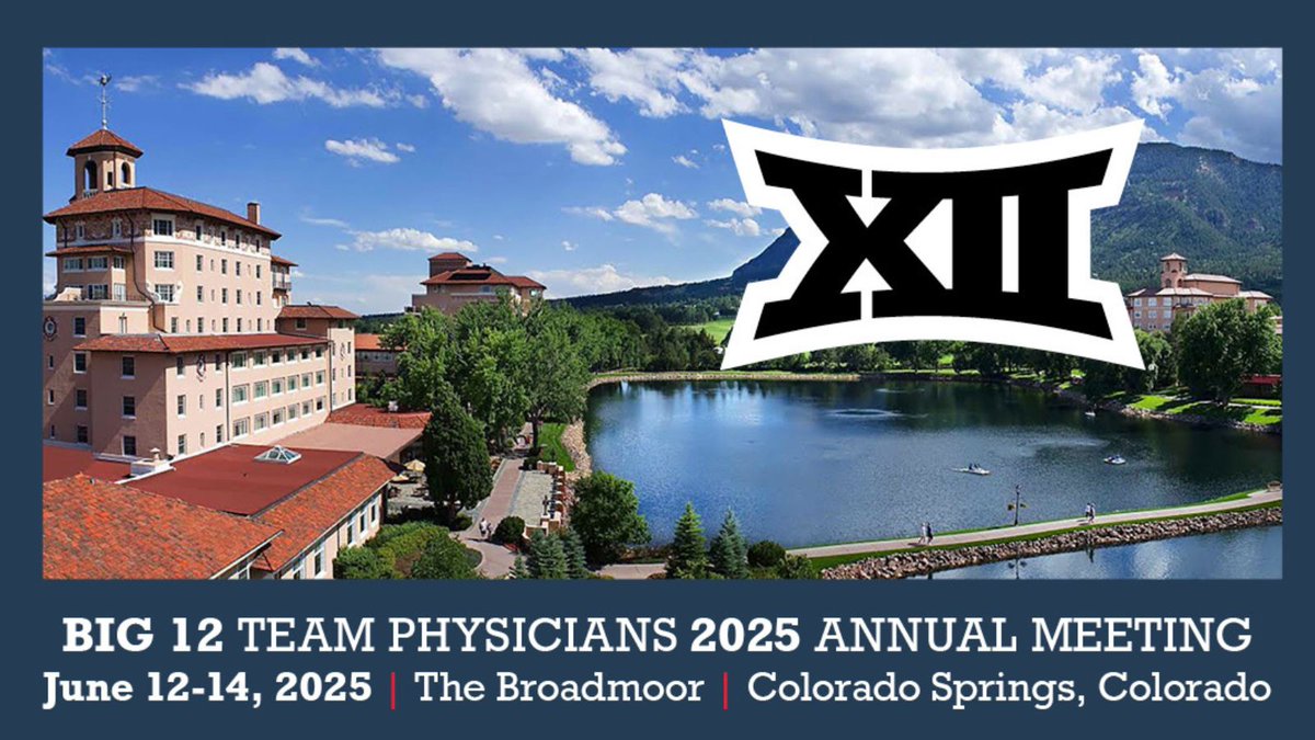 Register today for the 2025 Annual Meeting for the Big 12 Team Physicians! Join us next month, June 12-14 at the Broadmoor in Colorado Springs, CO. 

Learn More + Register Today: big12directory.org 

#Big12Docs25 #Big12Docs #Big12TeamPhysicians