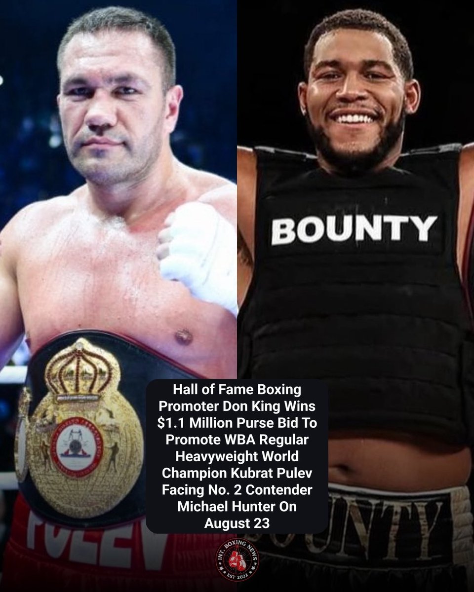 International Boxing News (@intboxingnews) on Twitter photo 🥊 PULEV/HUNTER ON AUGUST 23!
<a href="/KubratPulev/">Kubrat Pulev</a> will defend the WBA ‘regular’ Heavyweight World title against <a href="/MichaelHunterII/">Michael Hunter ll</a> on August 23!💥
Don King secured the promotional rights for #PulevHunter with a purse bid of $1.1million‼️ 🥊 PULEV/HUNTER ON AUGUST 23!
<a href="/KubratPulev/">Kubrat Pulev</a> will defend the WBA ‘regular’ Heavyweight World title against <a href="/MichaelHunterII/">Michael Hunter ll</a> on August 23!💥
Don King secured the promotional rights for #PulevHunter with a purse bid of $1.1million‼️