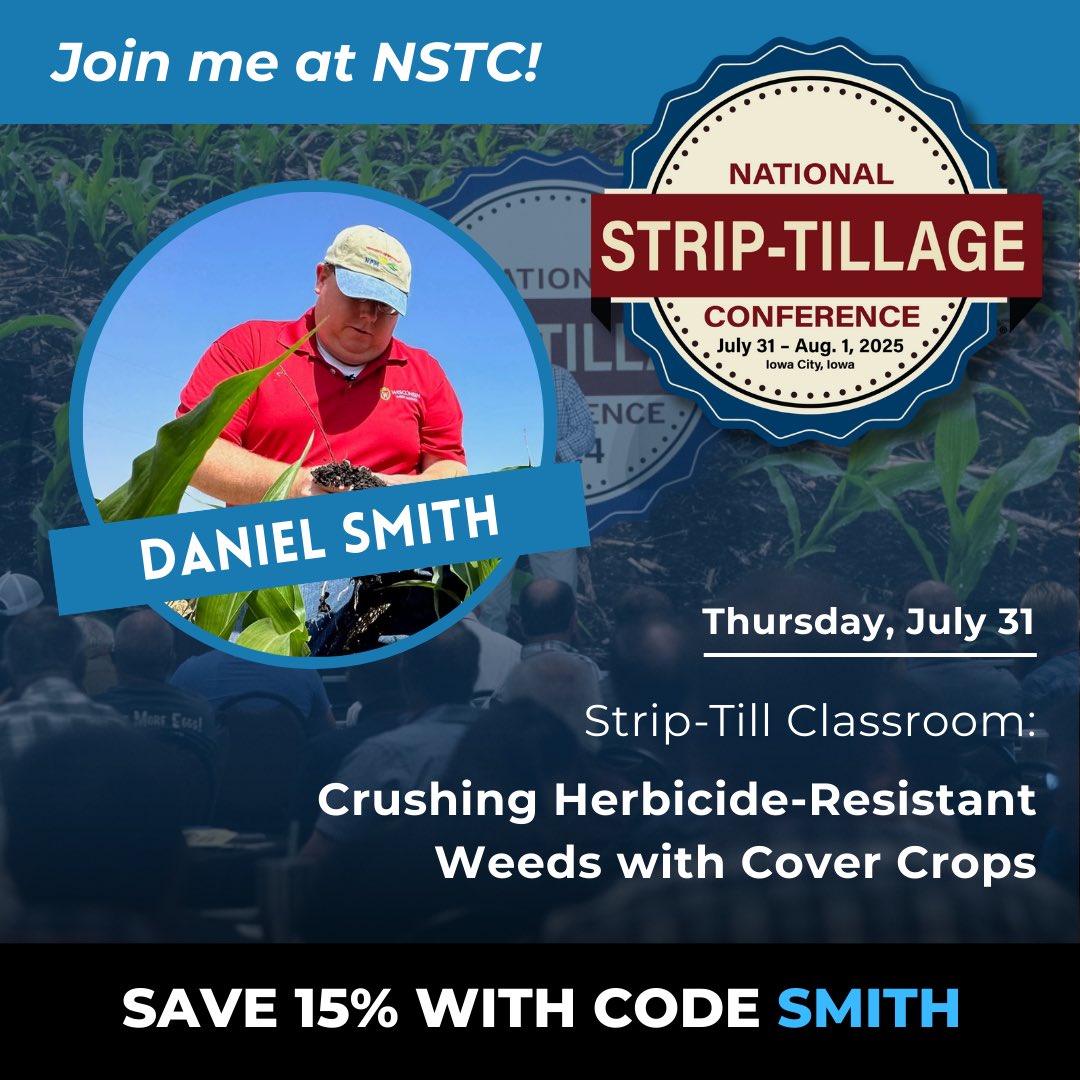 Daniel H Smith (@agronomybadger) on Twitter photo Excited to share my thoughts on managing weeds at the 2025 National Strip-Tillage Conference. <a href="/StripTillFarmr/">Strip-Till Farmer</a>
#NSTC Excited to share my thoughts on managing weeds at the 2025 National Strip-Tillage Conference. <a href="/StripTillFarmr/">Strip-Till Farmer</a>
#NSTC