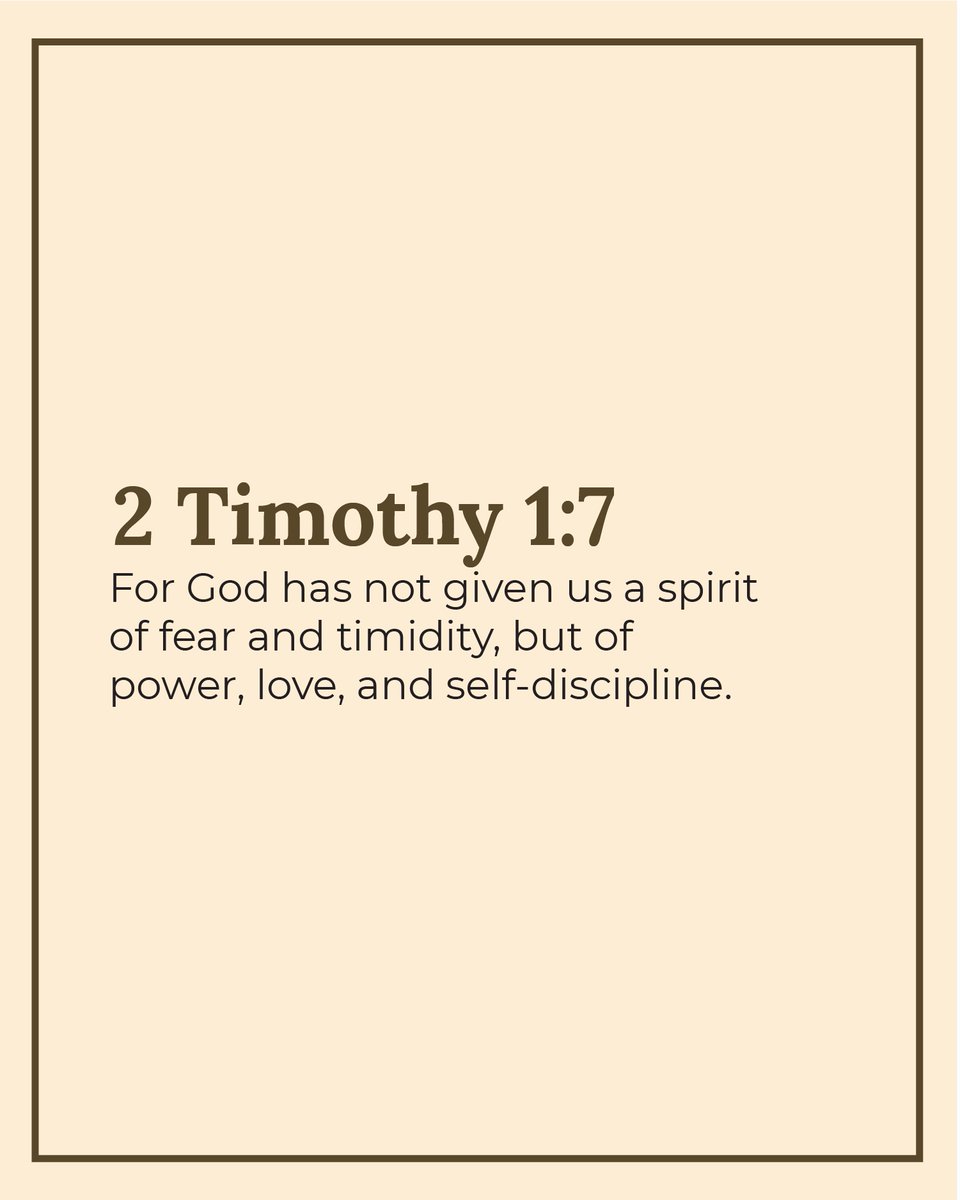 // verse of the day //⁠ ⁠ ⁠ ⁠ 

2 Timothy 1:7 NLT
For God has not given us a spirit of fear and timidity, but of power, love, and self-discipline.

#VerseOfTheDay⁠