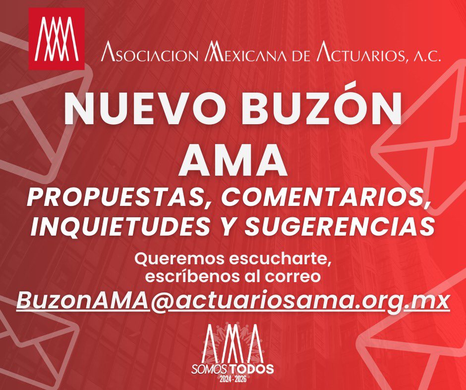 ¡Tu voz cuenta en la AMA!  
Abrimos un nuevo canal para escucharte: propuestas, comentarios, inquietudes y sugerencias.  
Queremos construir contigo un gremio más sólido y participativo.
✉️ Escríbenos a: BuzonAMA@actuariosama.org.mx  
¡La AMA somos todos!