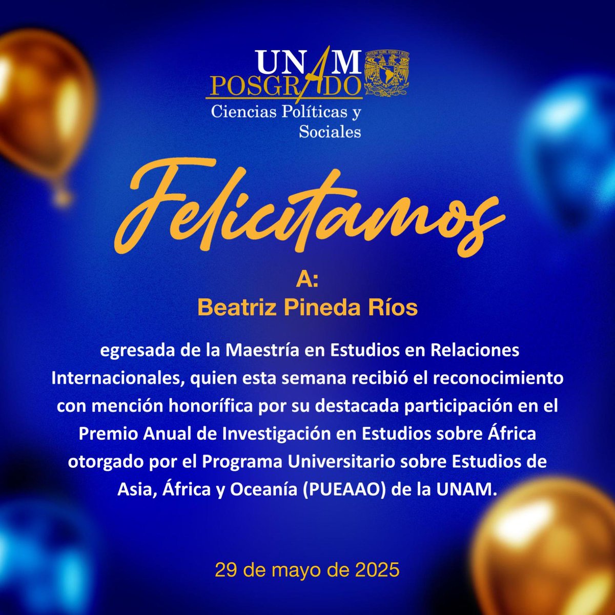 ¡Felicidades a Beatriz Pineda Ríos 📚🎓!
 #OrgulloUNAM💙💛