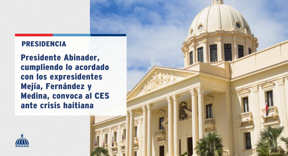 Ante la crisis en Haití, el Pdte. @LuisAbinader, junto con los expresidentes @LlegoPapa, <a href="/LeonelFernandez/">Leonel Fernández</a> y <a href="/DaniloMedina/">Danilo Medina</a>, convocó al Consejo Económico y Social, para una sesión de trabajo el 3 de junio a las 10:00 a. m.

📲 Más información, aquí: presidencia.gob.do/noticias/presi…