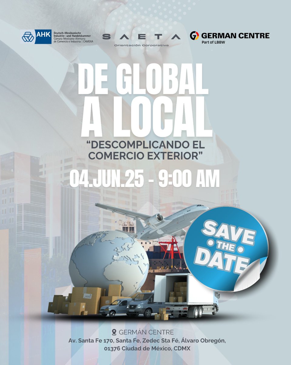 Los invitamos al Congreso “De Global a Local, Descomplicando el Comercio Exterior”, en colaboración con SAETA CONSULTING y GERMAN CENTRE MEXICO.

📅 04 junio | 🕒 09:00 h | 📍 German Centre CDMX

👉 Registr lu.ma/jy5ulovm

#PartnerEnMéxico