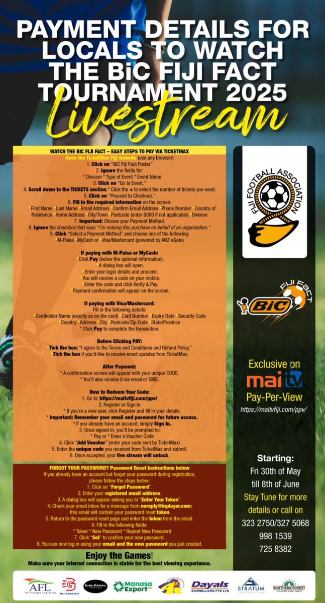 STARTING TODAY!!! The 2025 BiC Fiji Fact Tournament LIVE on MaiTV Pay-Per-View 🇫🇯⚽️

🔶 How to Watch:
For LOCAL Viewers: $100FJD
Pay via TicketMax :
👉🏾 ticketmax.com.fj/BFF25

You will get your code via email and watch matches LIVE on:

maitvfiji.com/ppv/

🔷 For OVERSEAS