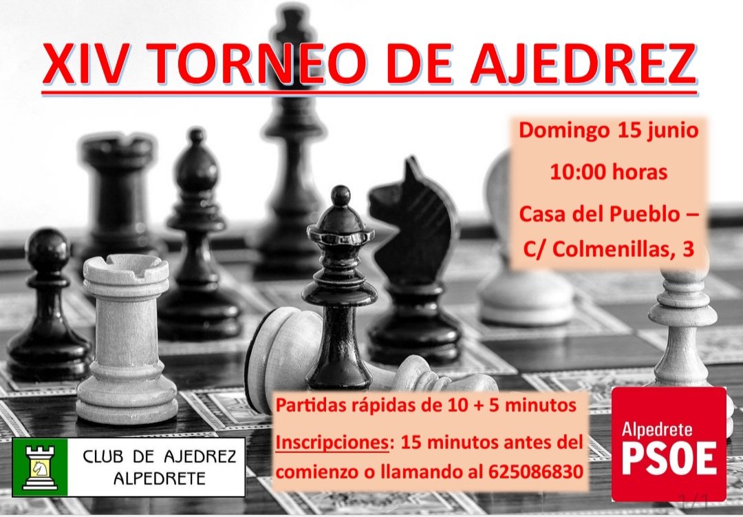 ♟️ XIV Torneo de Ajedrez ♟️

📅 15 de junio de 2025

🕙 10:00 horas

📍 En la Casa del Pueblo (Calle Colmenillas, 3)

Serán partidas rápidas de 10 + 5 minutos. 

Inscripciones: hasta 15 minutos antes de empezar o llamando al 625086830

😃 ¡¡ Te esperamos!!