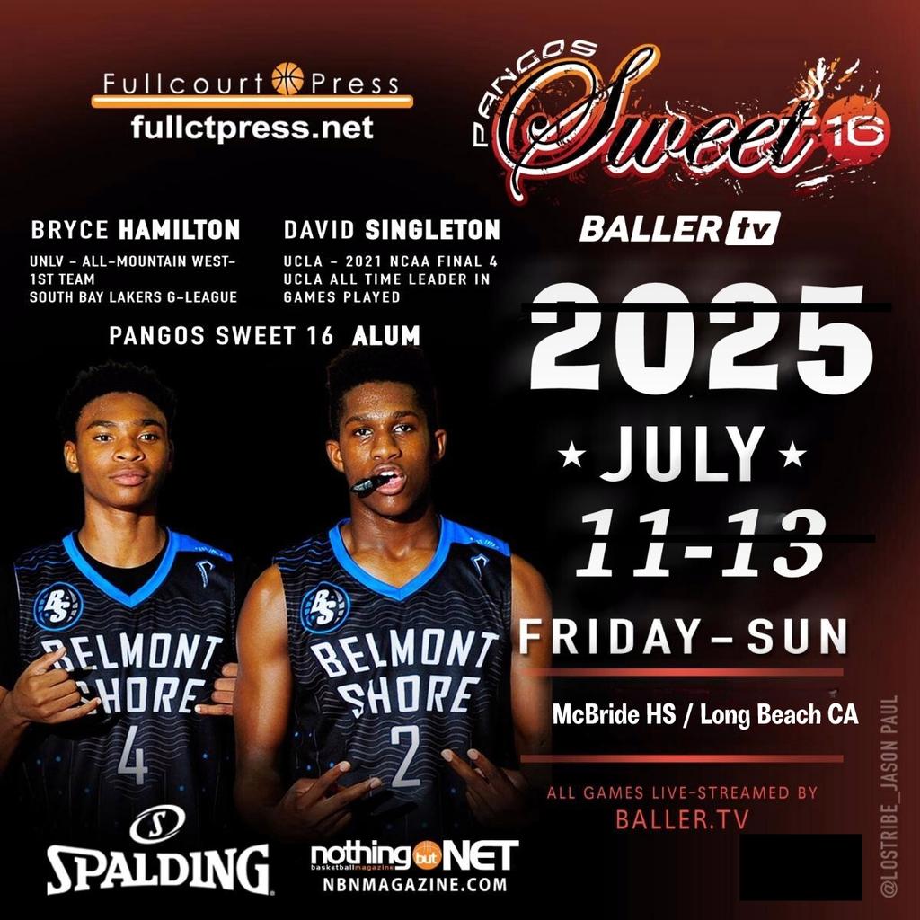 Dinos Trigonis (@trigonis30) on Twitter photo Don't call it a come back, we've been here for years! Pangos Sweet 16 set for July 11-13, 2025 @ McBride HS/Long Beach CA. All games on <a href="/BallerTV/">BallerTV</a>. FREE Parking. Register your teams at: Fullctpress.net
<a href="/FCPPangos/">Fullcourt Press/ Pangos</a> <a href="/NBNMagazine/">NBN Magazine</a> <a href="/PangosPlatform/">pangos platform</a> Don't call it a come back, we've been here for years! Pangos Sweet 16 set for July 11-13, 2025 @ McBride HS/Long Beach CA. All games on <a href="/BallerTV/">BallerTV</a>. FREE Parking. Register your teams at: Fullctpress.net
<a href="/FCPPangos/">Fullcourt Press/ Pangos</a> <a href="/NBNMagazine/">NBN Magazine</a> <a href="/PangosPlatform/">pangos platform</a>