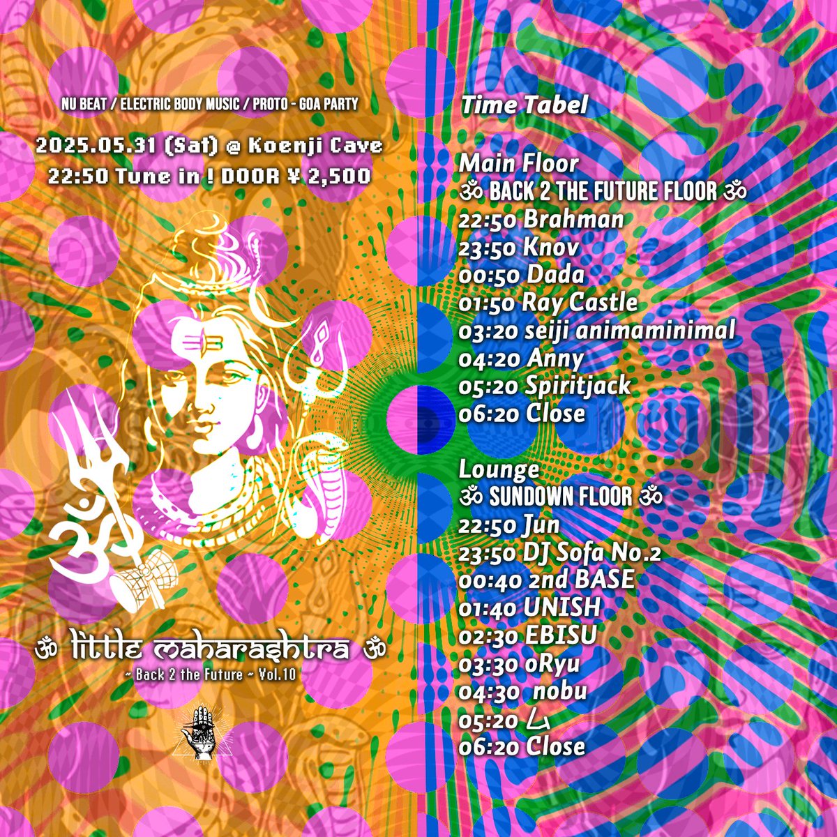 cave2009's tweet photo. < Koenji Cave x #ゴアトランスあります presents> Little Maharashtra ॐ - BaCk 2 ThE FUtuRE - Vol.10 ㅤ 

⚙Date ＆ Time: 05.31 (Sat)  Tune In 
⚙Venue: Koenji Cave / DJ's Bar Cave 
⚙Entrance : ¥ 2,500
 * ディスカウント登録は出演者へ / Ask discount to Djs! 
⚙Genre: Nu Beat / EBM / 90s Trance

ℹ️ @residentadvisor 
https://t.co/yd9KoHp6S4

明日5月31日開催！Nu Beat / Proto-Goa / Goa Tranceを軸に開催してきた「Little Maharashtra」が10回目を迎え、ゴアトランス黎明期からシーンを築いてきたレジェンド、レイ・キャッスルが登場!!

メインフロアではサイケデリックトランスのルーツに迫る音が響き、ラウンジではテクノ〜チルアウトまで幅広く展開。22:50から6:20までのロングナイト、音の原点を体感しにぜひ。

Little Maharashtra – Vol.10
May 31 (Fri) @ #koenjicave 
The 10th edition of the irregular Nu Beat / Proto-Goa / Goa Trance party “Little Maharashtra” welcomes true legend Ray Castle, a pioneer who danced and DJed in Goa before the birth of Goa Trance itself. The main floor dives into psychedelic roots, while the lounge offers a refined mix of techno and chillout. From  to  — come experience the origin of psychedelic sound.

⚙Lineup
►Main ॐ BaCk 2 ThE FUtuRE Floor ॐ
⚙Guest Artist
Ray Castle
ㅤ
⚙DJs:
Dada (COZZMIC SONIC / Daze Maze / Goa Tribe)
Seijianimaminimal (Funland Disco / アンビヤクザ)
Anny (Elastic Moon)
Spiritjack
Knov (HelixZone/幻状異時/Amakusa)
Brahman
ㅤ
►Lounge ॐ Sundown Floor
⚙DJs:
Ebisu
Jun (Matsuri Digital Chill)
oRyu (Ouroboros Music/月読)
DJ Sofa No.2
ム
nobu
2nd BASE
UNISH
ㅤ
∟∟∟∟∟∟∟∟∟∟∟∟∟∟∟∟∟∟∟∟∟∟∟∟
∟ℹ️INFORMATION - DJ’S BAR CAVE
ㅤ
〒1660003 杉並区高円寺南4-23-5 ACPビル地下1階
B1F, ACP bld, 4-23-5 Koenji Minami, Suginami-Ku
Tel : 03-5913-9426
MAP : https://t.co/Zv230q2s73

#高円寺cave
#goatrance
#nubeat
#soundofbelgium 
#acidtechno
#chillout 
#party
#tokyonightlife #tokyoclub 
#サイケデリックトランス 
#パーティー
#ダンスミュージック 
#techno
#サイケデリックトランス
#טראנס