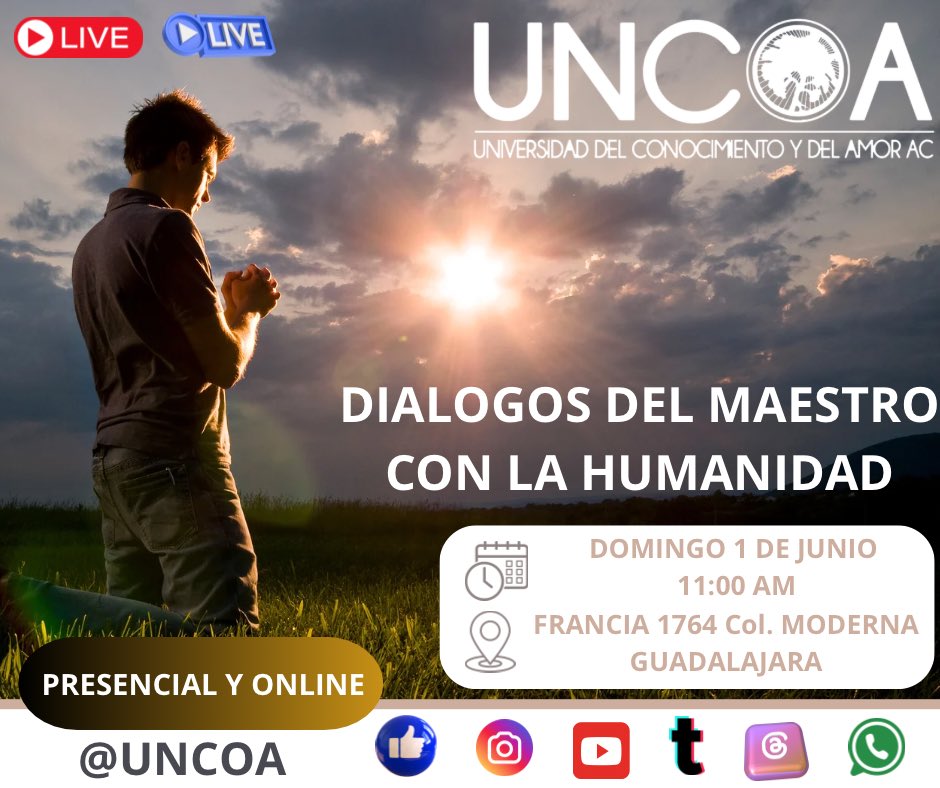 Uncoa's tweet photo. 🙏 DIÁLOGOS DEL MAESTRO CON LA HUMANIDAD
Te invitamos a un encuentro profundo de conciencia y amor.
🗓️ Domingo 1 de junio
⏰ 11:00 AM
📍 Francia 1764, Col. Moderna, Guadalajara
📡 Modalidad: Presencial y Online

🎥 Transmisión en vivo
🔗 Síguenos en redes: @UNCOA

💫 ¡Ven https://t.co/pvp20Yf2em