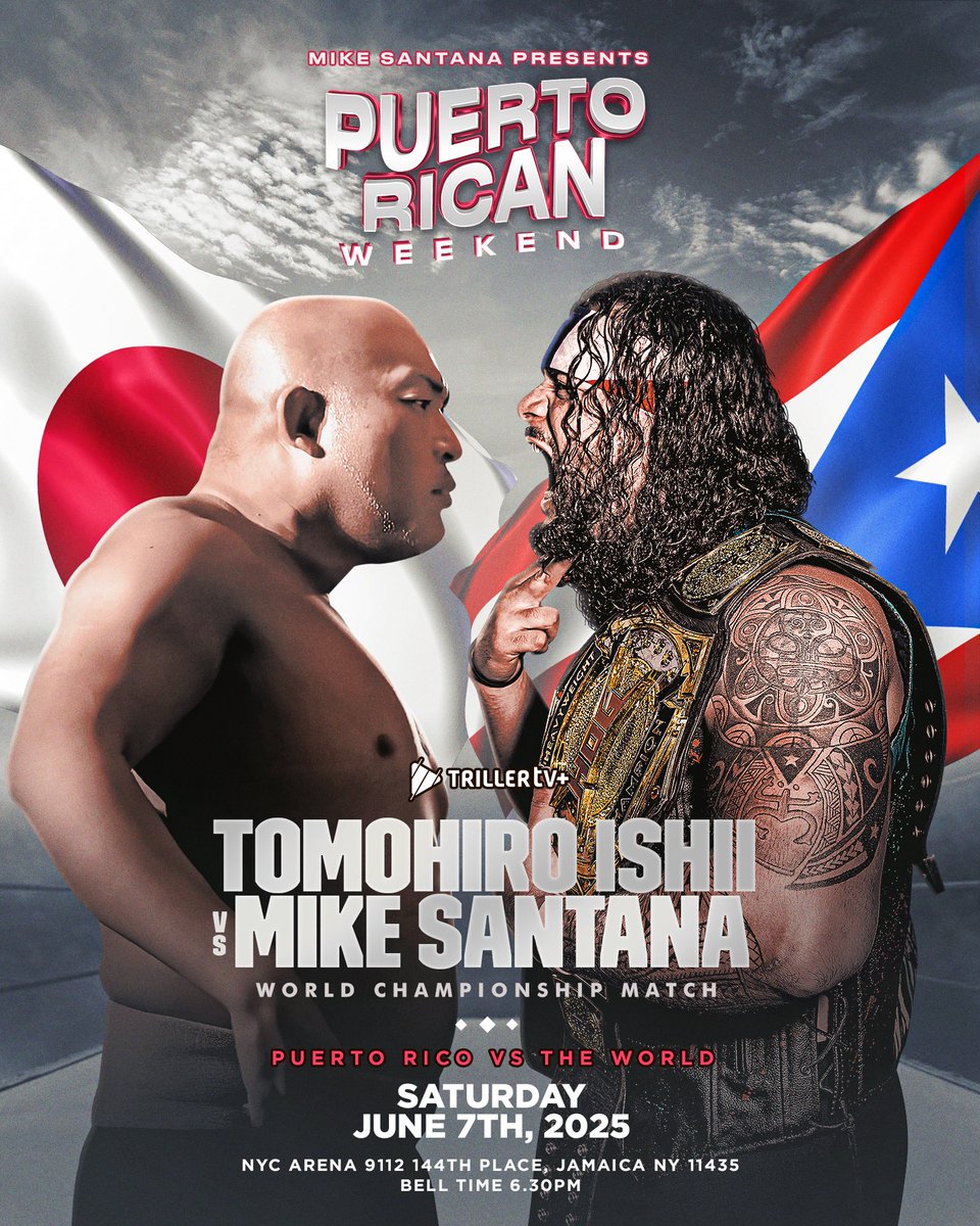 Next Saturday in NYC! 

The HOG Heavyweight Championship is on the line at Mike Santana presents Puerto Rican Weekend when <a href="/Santana_Proud/">Mike SANTANA🇵🇷</a> defends against Tomohiro Ishii! 

📺: <a href="/Triller_TV/">TrillerTV</a> 
🎟️: tickettailor.com/checkout/view-…