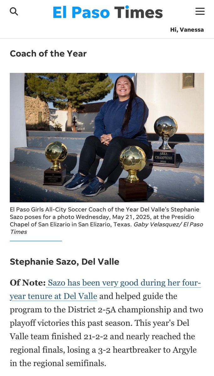 Valerie Hairston (@vhairston_dvhs) on Twitter photo To add to an already incredible season, <a href="/DVHSWSoccer/">DVHS Women's Soccer</a> Coach, Coach Sazo, has been named the 2025 EP Times Coach of the Year! 👏 Well deserved and we are so proud! <a href="/DVHSYISD/">Del Valle HighSchool</a> ⚽️ <a href="/YISDAthletics1/">YISD Athletics</a> #OFOD 💙🩶 To add to an already incredible season, <a href="/DVHSWSoccer/">DVHS Women's Soccer</a> Coach, Coach Sazo, has been named the 2025 EP Times Coach of the Year! 👏 Well deserved and we are so proud! <a href="/DVHSYISD/">Del Valle HighSchool</a> ⚽️ <a href="/YISDAthletics1/">YISD Athletics</a> #OFOD 💙🩶