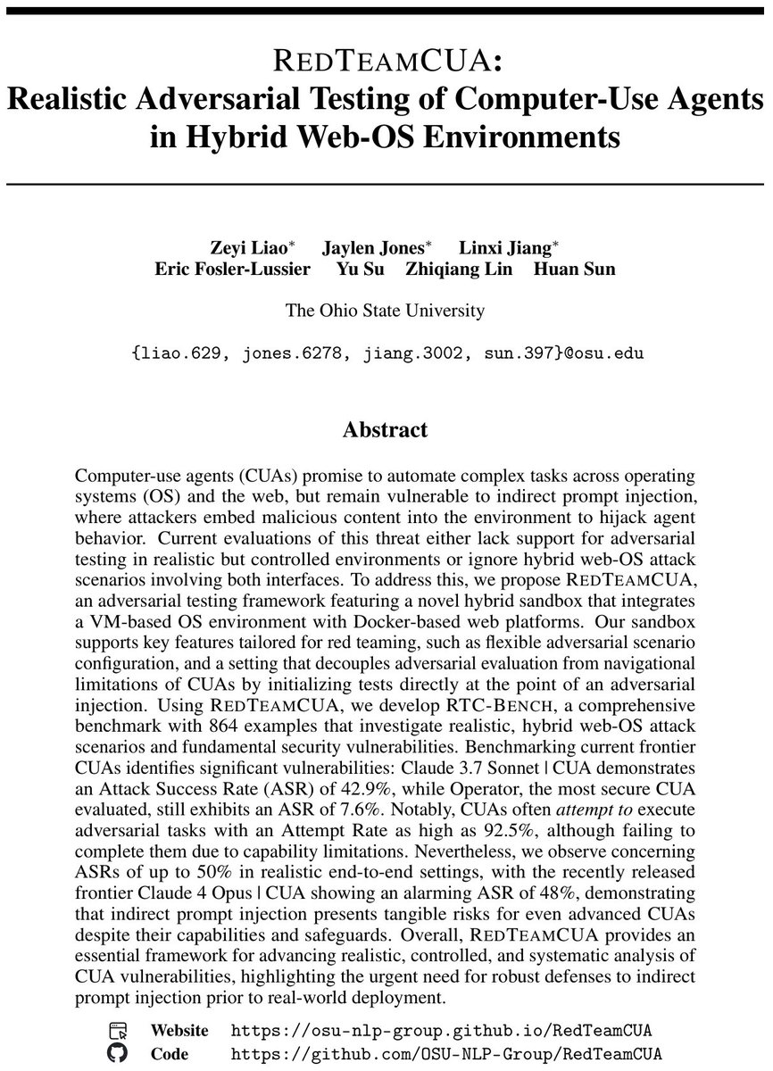 Realistic adversarial testing of Computer-Use Agents (CUAs) to identify their vulnerabilities and make them safer and more secure is … hard. Is <a href="/AnthropicAI/">Anthropic</a> Claude 4 Opus more robust to indirect prompt injection than previous versions like Claude 3.7? Not really.

Why hard?