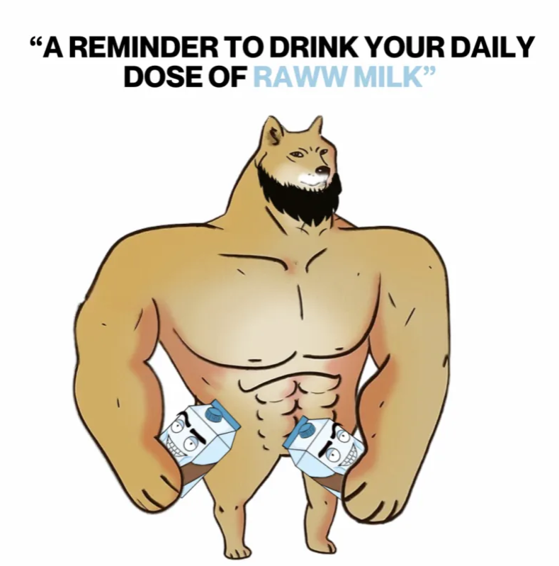 RAWW milk:
Because real strength comes from real milk.