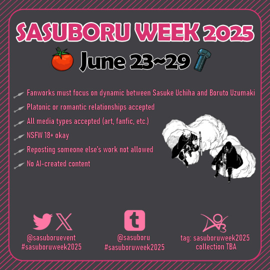 SasuBoruEvent's tweet photo. Announcing SasuBoru Week, a weeklong fandom event dedicated to sharing fanwork based on the relationship between Sasuke Uchiha & Boruto Uzumaki 🍅🔩#boruto #sasuke #sasuboru #borusasu #サスボル #ボルサス #sasuboruweek2025
Please join us and share!
See thread for more details: https://t.co/j9I1DHXhMY
