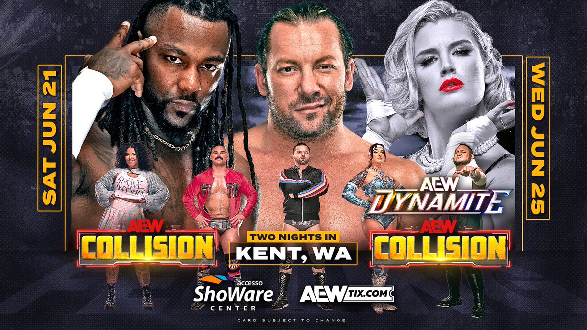 AEW LIVE EVENTS (@aewlive) on Twitter photo AEW returns to the SEATTLE area for TWO nights of action at the <a href="/ShoWareCenter/">accesso ShoWare Center</a> in Kent, WA!
• #AEWCollision on Saturday, June 21
• #AEWDynamite & #AEWCollision on Wednesday, June 25
Tickets are ON SALE NOW!
🎟️ tickets.accessoshowarecenter.com/eventperforman… AEW returns to the SEATTLE area for TWO nights of action at the <a href="/ShoWareCenter/">accesso ShoWare Center</a> in Kent, WA!
• #AEWCollision on Saturday, June 21
• #AEWDynamite & #AEWCollision on Wednesday, June 25
Tickets are ON SALE NOW!
🎟️ tickets.accessoshowarecenter.com/eventperforman…
