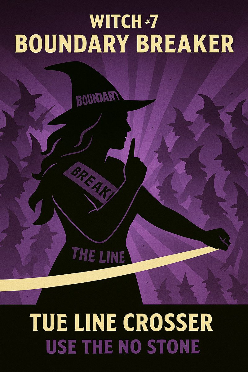 The Autonomy Gauntlet: The Hex Patrol – Witch 7: Boundary Breaker – The Intruder (Mistress of Invasion).

Powers: A Hex Patrol witch who violates personal boundaries and manipulates by invading privacy, space, or autonomy.

Toxicity: 9.9/10 (1/10 when NO stone activated).
