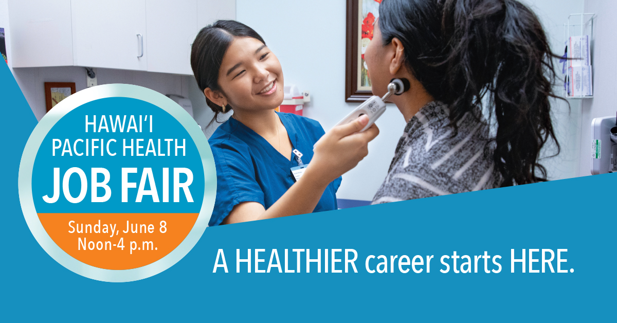 Are you looking to start or grow your career in health care? Join us at the Hawaii Pacific Health Job Fair Sunday, June 8. noon to 4 p.m., Kapiolani Medical Center for Women &amp; Children, Diamond Head Tower Auditorium. Free validated parking. More details: bit.ly/4fjPAGv