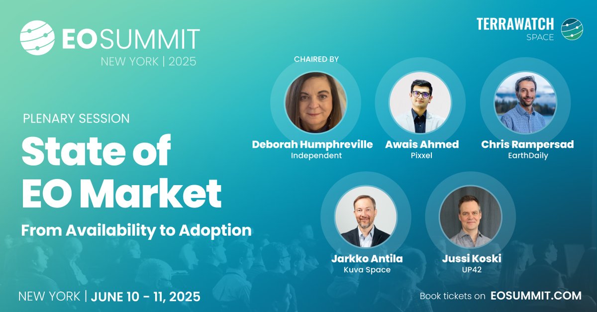 TerraWatch Space (@terrawatchspace) on Twitter photo Introducing our Plenary Panel on Day 2 of the <a href="/EOSummitConf/">EO Summit</a> - State of EO Market: From Availability to Adoption, featuring:
π Deborah Humphreville
π Jarkko Antila, <a href="/KuvaSpace/">Kuva Space</a>
π Jussi Koski, <a href="/UP42_/">UP42</a>
π Awais Ahmed, <a href="/PixxelSpace/">Pixxel</a>
π Chris Rampersad, <a href="/EarthDailyA/">EarthDaily Analytics</a>
Register now Introducing our Plenary Panel on Day 2 of the <a href="/EOSummitConf/">EO Summit</a> - State of EO Market: From Availability to Adoption, featuring:
π Deborah Humphreville
π Jarkko Antila, <a href="/KuvaSpace/">Kuva Space</a>
π Jussi Koski, <a href="/UP42_/">UP42</a>
π Awais Ahmed, <a href="/PixxelSpace/">Pixxel</a>
π Chris Rampersad, <a href="/EarthDailyA/">EarthDaily Analytics</a>
Register now