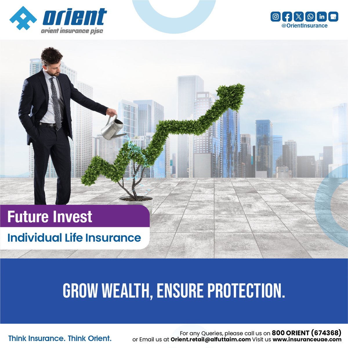 Achieve your financial goals with a flexible plan that combines savings, investment, and protection. Secure your future today! Terms apply.
Get Quote: zurl.co/lhrCe 
Call 800 Orient (674368) or email: orient.retail@alfuttaim.com #OrientInsurance #FutureInvest #UAE