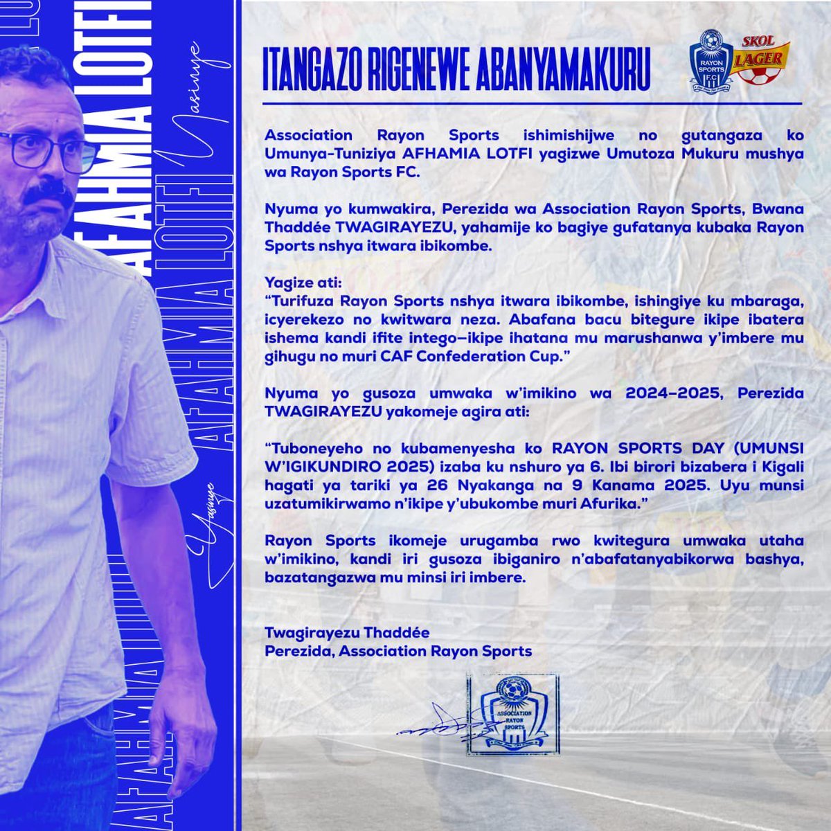 Rayon Sports yishimiye gutangariza Abakunzi bayo umutoza mushya uratoza iyi kipe 

AFHAMIA LOTFI 

Aba Rayon mumwakiriye mute ?