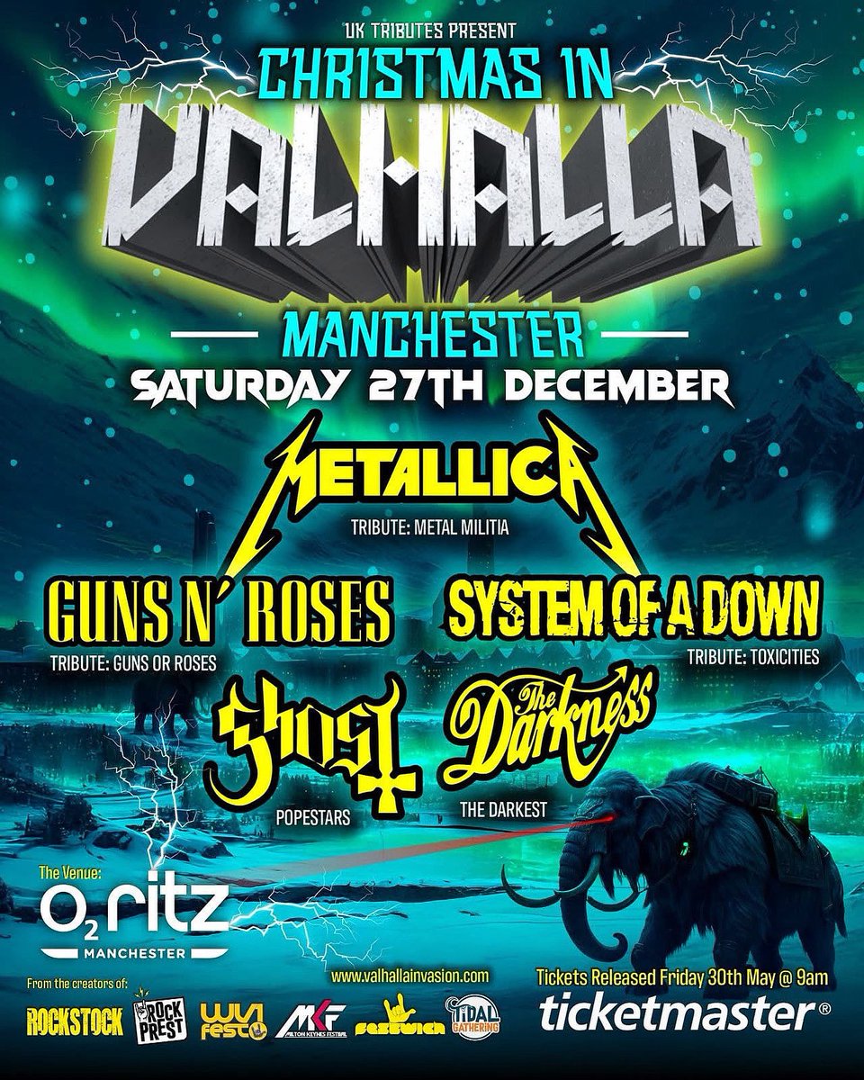 ON SALE NOW Xmas 
UK TRIBUTE FESTIVALS.
feat Metal Militia - Metallica Tribute Guns Or Roses - UK GNR Tribute Toxicities - SoaD Live Popestars - A Tribute to Ghost The Darkest 
2pm - 11pmManchester 02 Ritz
Tickets on sale now. 
ticketmaster.co.uk/event/3E0062AE…
valhallainvasion.com
